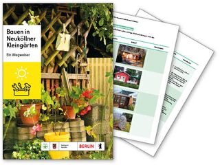 Bauen in Neuköllner Kleingärten (Bezirksverband Berlin-Süden)
